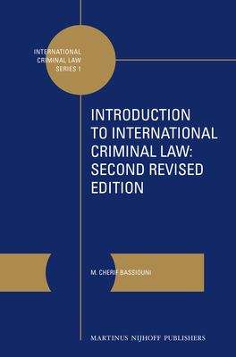 Book cover of Introduction To International Criminal Law, 2nd Revised Edition (2) (International Criminal Law Ser. #1)