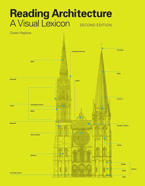 Book cover of Reading Architecture Second Edition: A Visual Lexicon