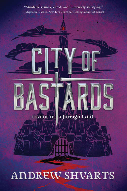 Book cover of Royal Bastards #2: City of Bastards (Royal Bastards Ser. #2)
