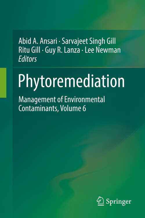 Book cover of Phytoremediation: Management of Environmental Contaminants, Volume 6 (1st ed. 2018)