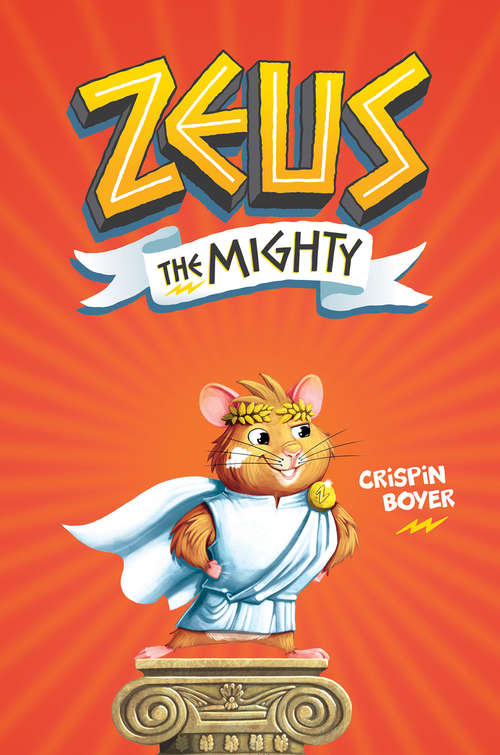 Book cover of Zeus The Mighty 2 (ePub edition) (Zeus Ser.)