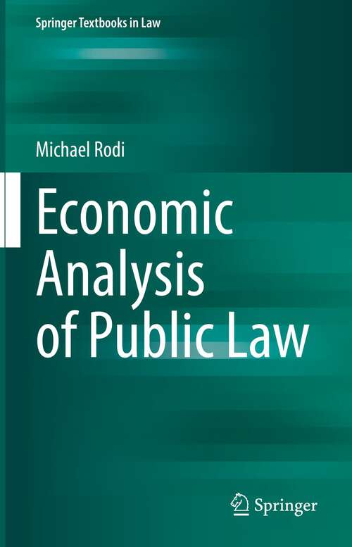 Book cover of Economic Analysis of Public Law (1st ed. 2022) (Springer Textbooks in Law)