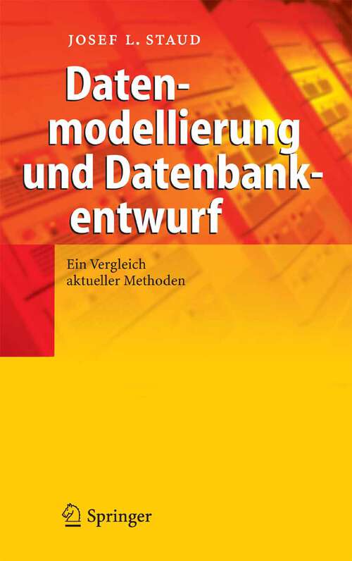Book cover of Datenmodellierung und Datenbankentwurf: Ein Vergleich aktueller Methoden (2005)