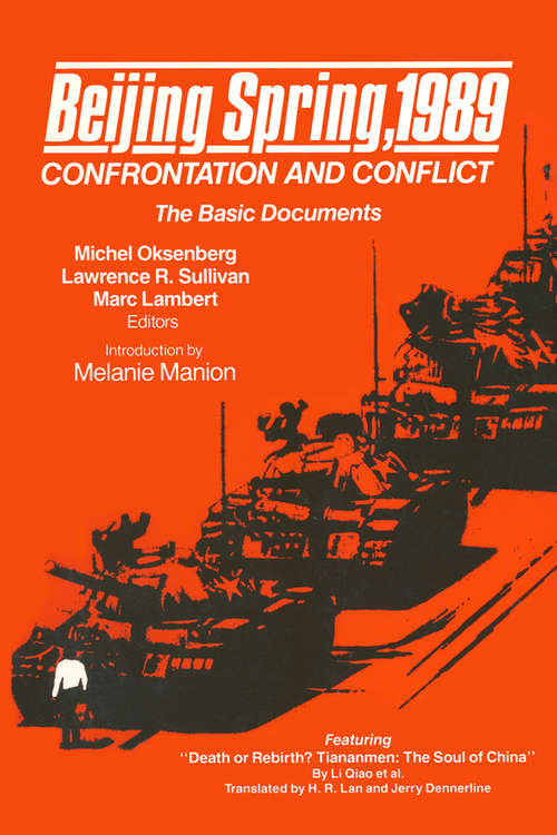 Book cover of Beijing Spring 1989: Confrontation and Conflict - The Basic Documents