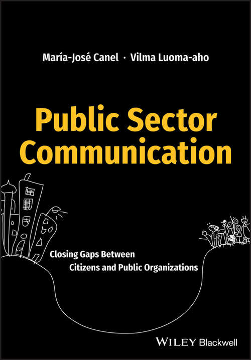 Book cover of Public Sector Communication: Closing Gaps Between Citizens and Public Organizations (Handbooks In Communication And Media Ser.)