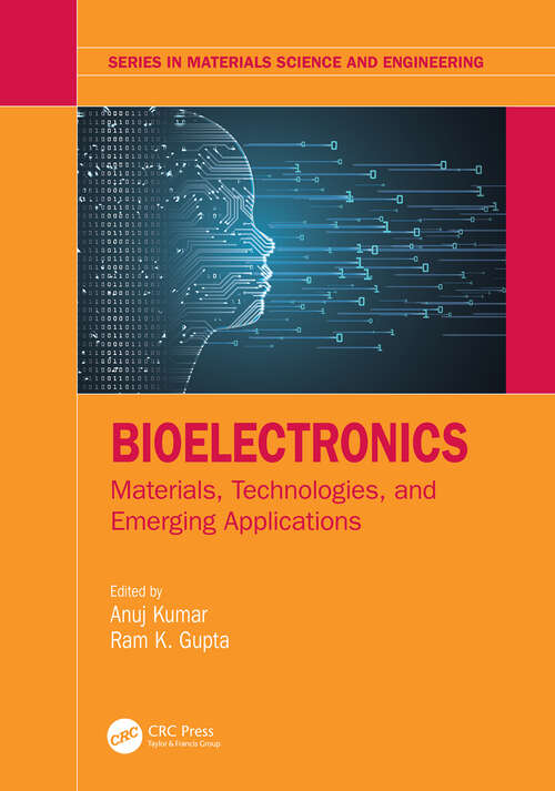 Book cover of Bioelectronics: Materials, Technologies, and Emerging Applications (Series in Materials Science and Engineering)