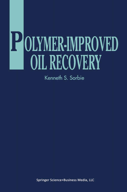 Book cover of Polymer-Improved Oil Recovery (1991)