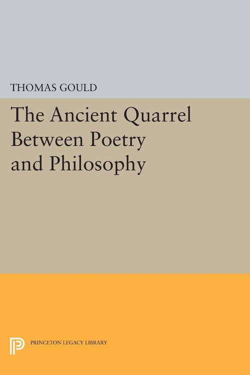Book cover of The Ancient Quarrel Between Poetry and Philosophy