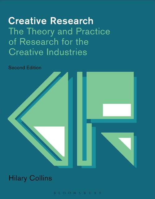 Book cover of Creative Research: The Theory and Practice of Research for the Creative Industries