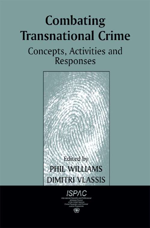 Book cover of Combating Transnational Crime: Concepts, Activities and Responses