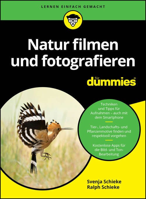 Book cover of Natur filmen und fotografieren für Dummies (Für Dummies)