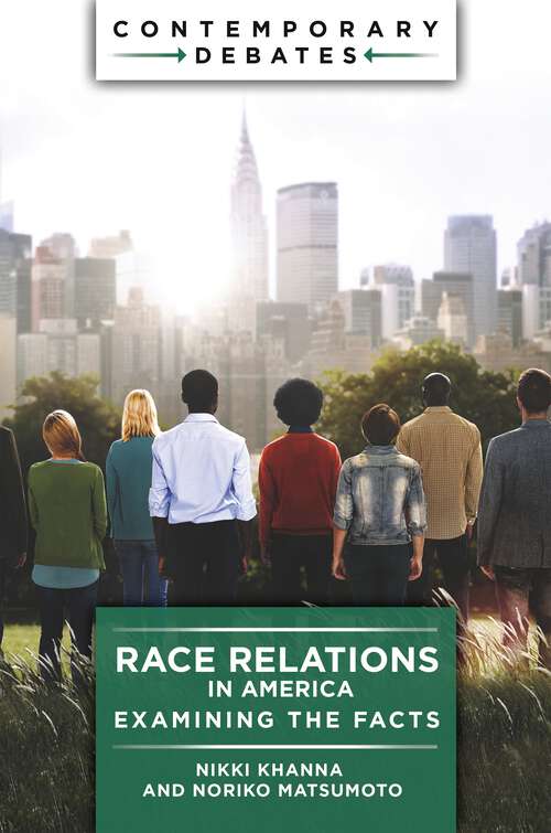 Book cover of Race Relations in America: Examining the Facts (Contemporary Debates)