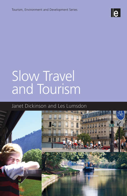 Book cover of Slow Travel and Tourism