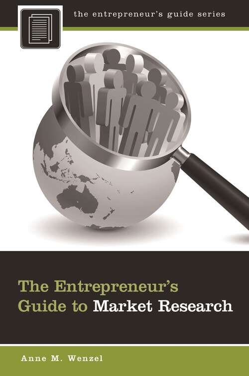 Book cover of The Entrepreneur's Guide to Market Research (The Entrepreneur's Guide)