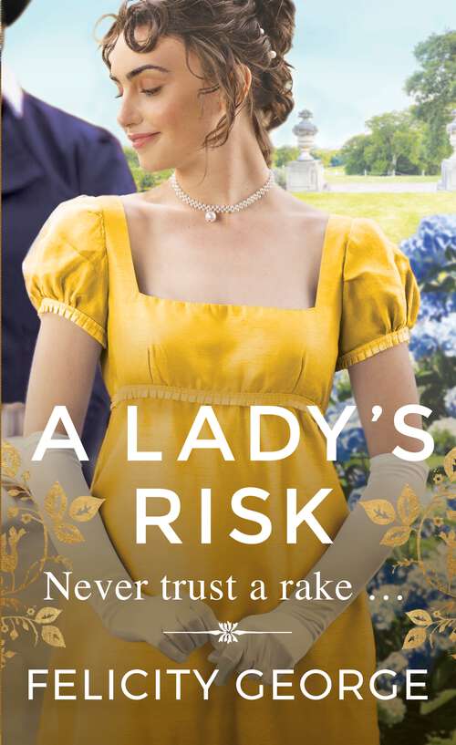 Book cover of A Lady's Risk: The most sexy, heartwarming and unputdownable regency you’ll read this year!