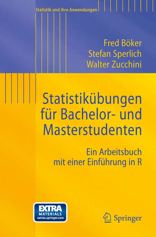 Book cover of Statistikübungen für Bachelor- und Masterstudenten: Ein Arbeitsbuch mit einer Einführung in R (2012) (Statistik und ihre Anwendungen)