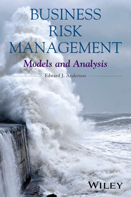 Book cover of Business Risk Management: Models and Analysis