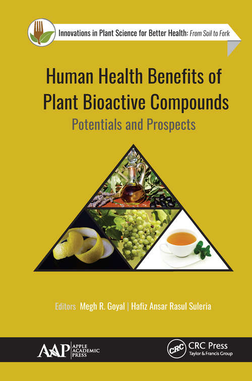Book cover of Human Health Benefits of Plant Bioactive Compounds: Potentials and Prospects (Innovations in Plant Science for Better Health)
