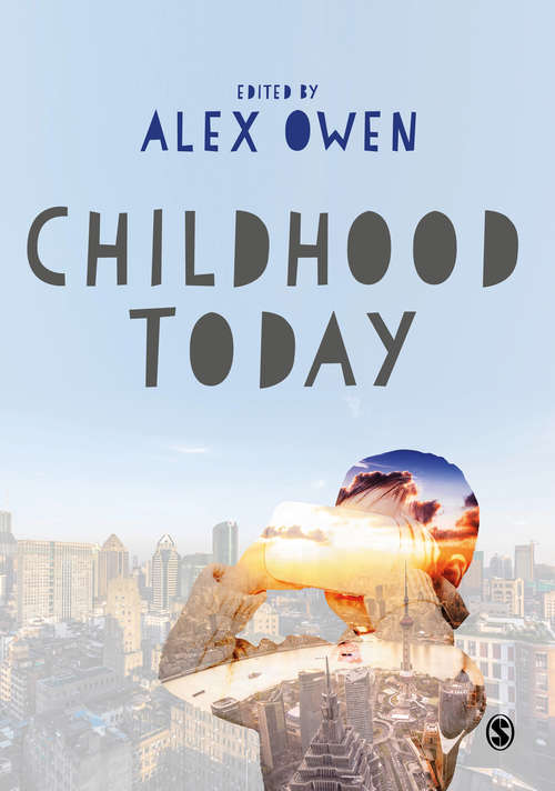 Book cover of Childhood Today (First Edition)