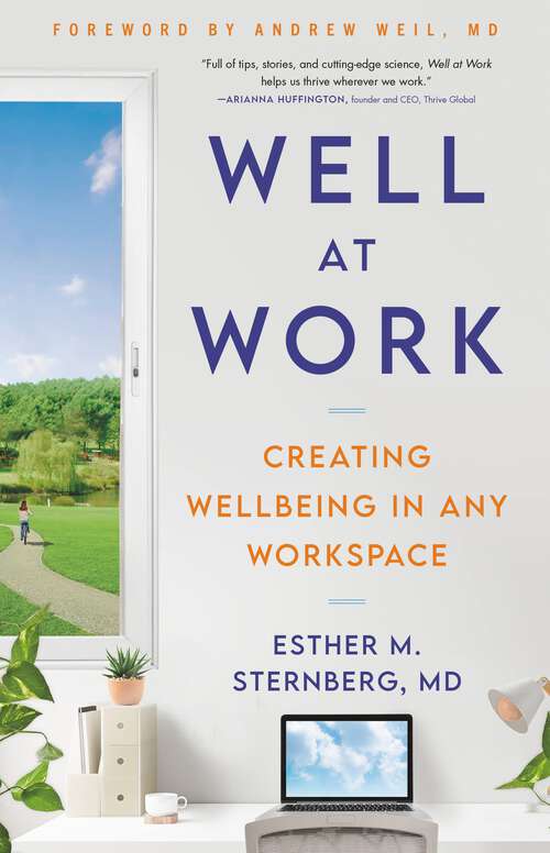 Book cover of Well at Work: Creating Wellbeing in any Workspace