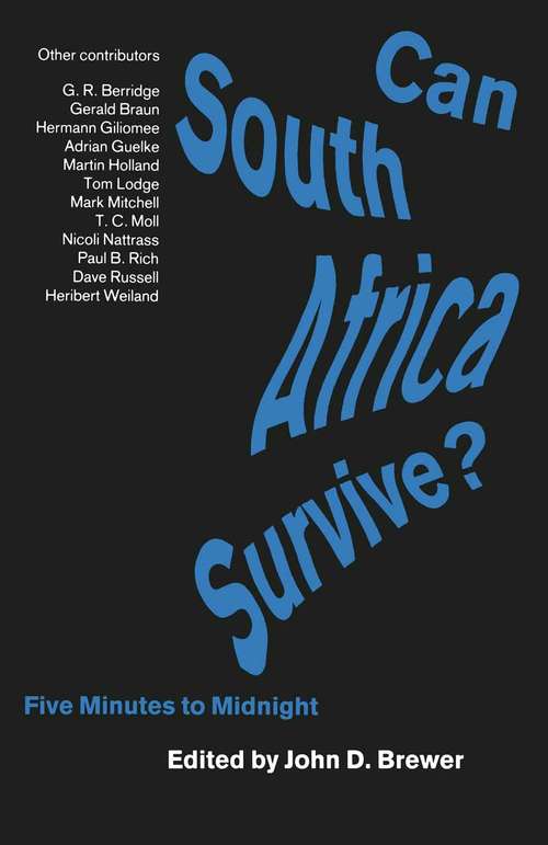 Book cover of Can South Africa Survive?: Five Minutes to Midnight (1st ed. 1989)