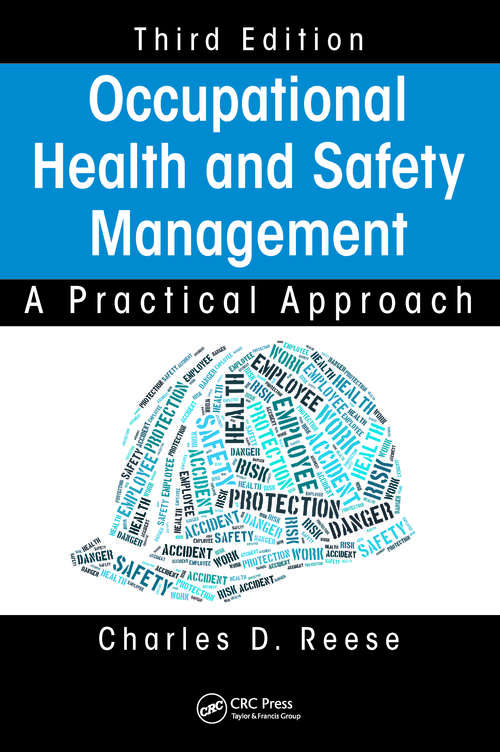 Book cover of Occupational Health and Safety Management: A Practical Approach, Third Edition (3)