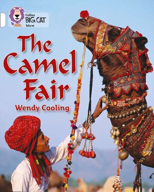 Book cover of The Camel Fair: Band 10/White (Collins Big Cat Ser.) (PDF)