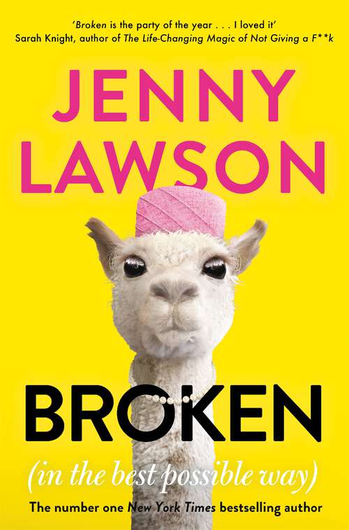 Book cover of Broken: In the Best Possible Way