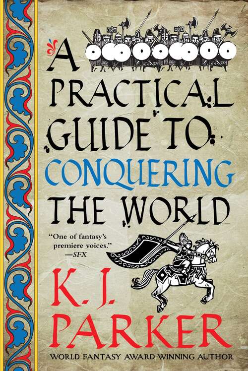 Book cover of A Practical Guide to Conquering the World: The Siege, Book 3