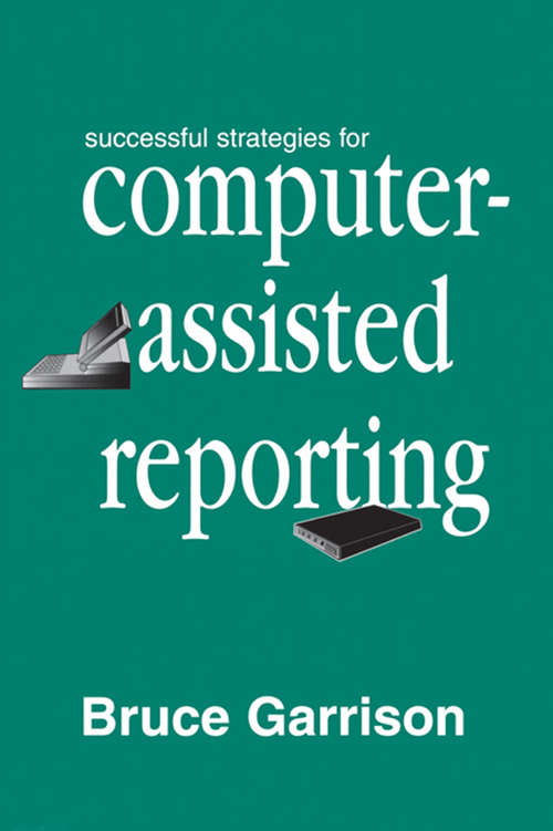 Book cover of Successful Strategies for Computer-assisted Reporting (Routledge Communication Series)