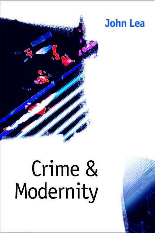Book cover of Crime and Modernity: Continuities in Left Realist Criminology (PDF)