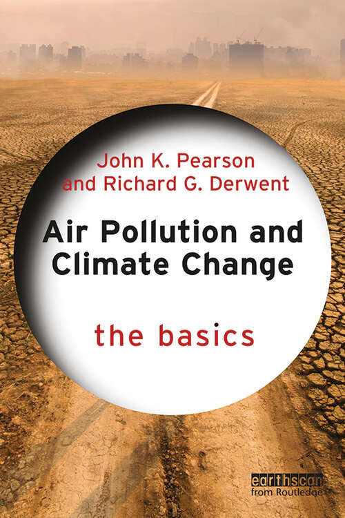 Book cover of Air Pollution and Climate Change: The Basics (The Basics)