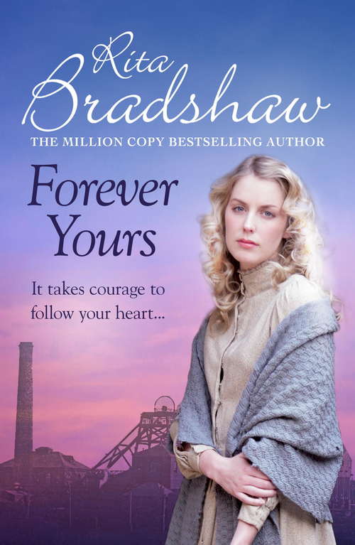 Book cover of Forever Yours: It takes courage to follow your heart…
