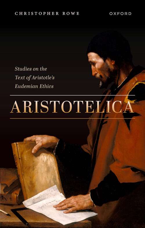 Book cover of Aristotelica: Studies on the Text of Aristotle's Eudemian Ethics