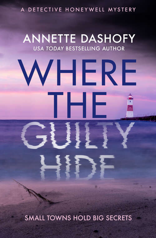 Book cover of Where the Guilty Hide (A Detective Honeywell Mystery #1)