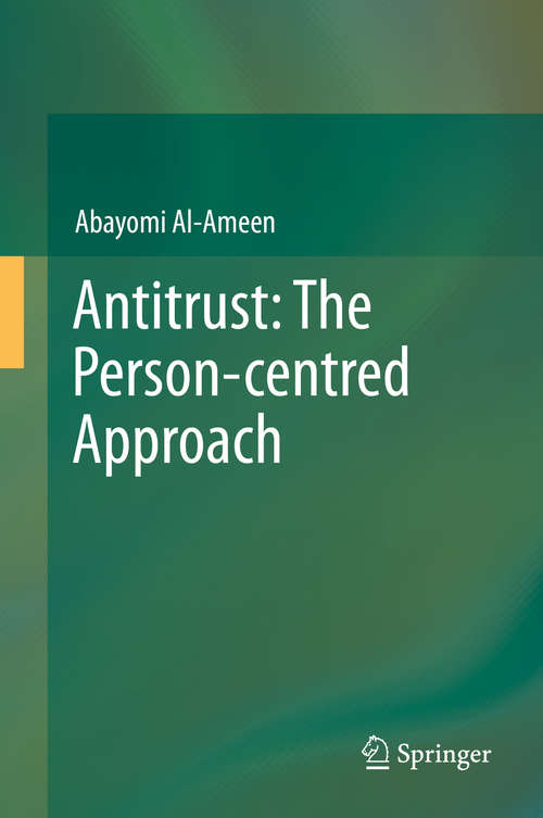 Book cover of Antitrust: The Person-centred Approach (2014)