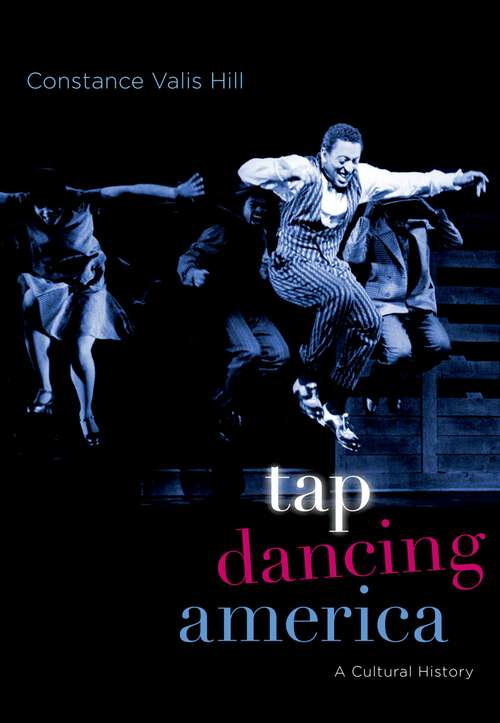 Book cover of Tap Dancing America: A Cultural History