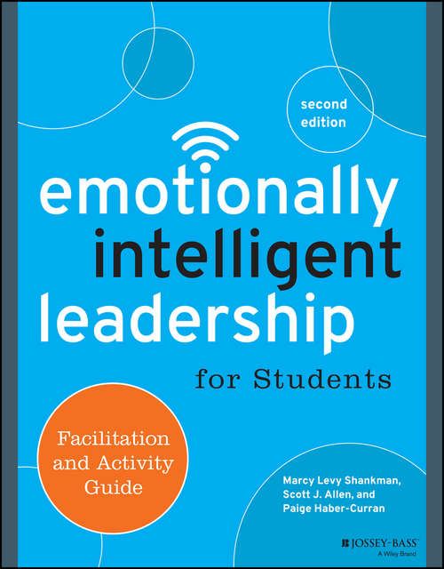 Book cover of Emotionally Intelligent Leadership for Students: Facilitation and Activity Guide (2)