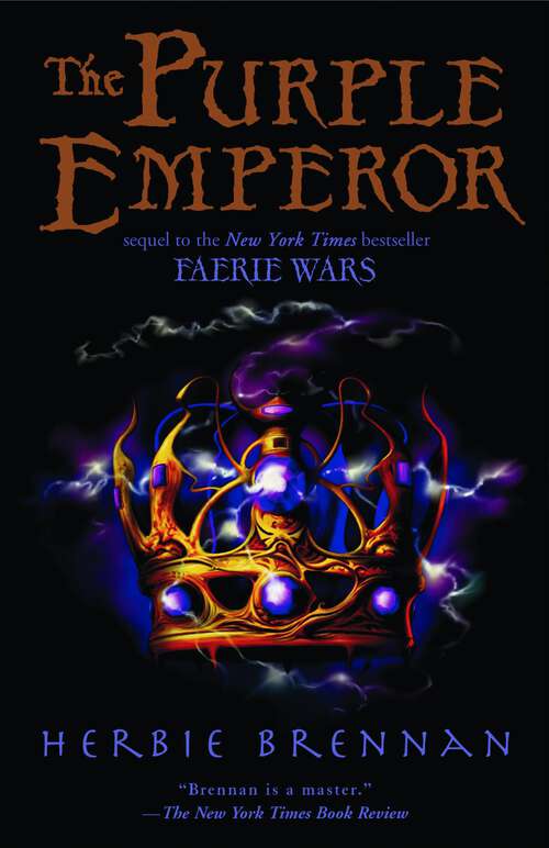 Book cover of The Purple Emperor: Faerie Wars Ii (The\faerie Wars Chronicles Ser. #2)