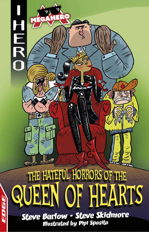 Book cover of The Hateful Horrors of the Queen of Hearts (EDGE: I HERO: Megahero #6)