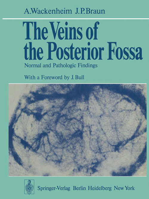 Book cover of The Veins of the Posterior Fossa: Normal and Pathologic Findings (1978)