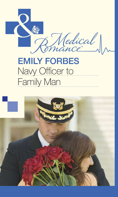 Book cover of Navy Officer to Family Man: The Tycoon's Temporary Baby / The Texas Billionaire's Baby / Navy Officer To Family Man (ePub First edition) (Mills And Boon Medical Ser.)