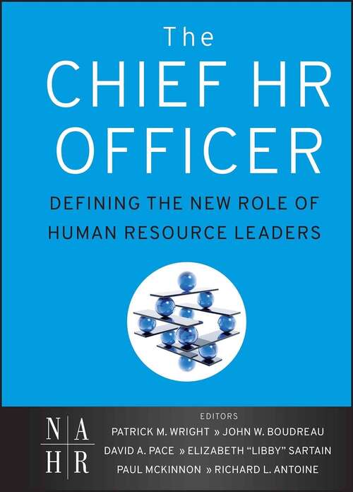 Book cover of The Chief HR Officer: Defining the New Role of Human Resource Leaders
