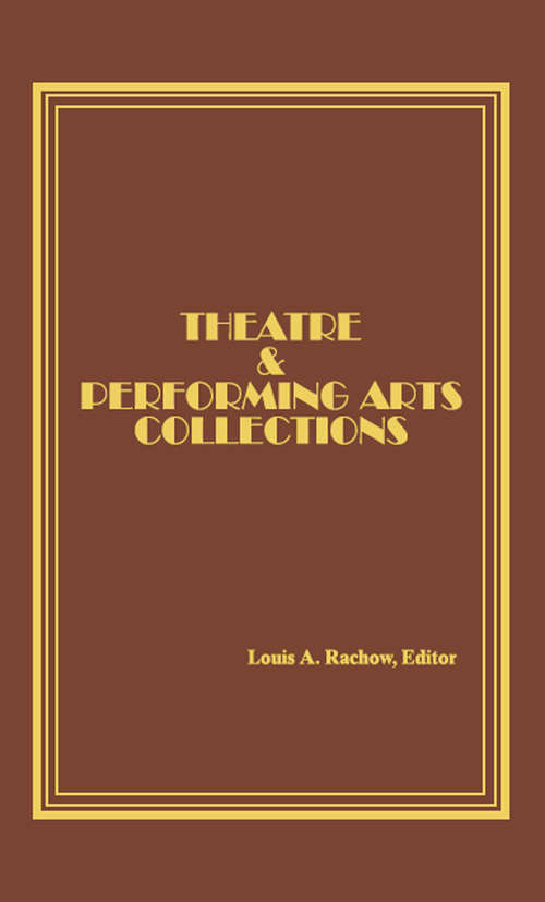 Book cover of Theatre and Performing Arts Collections