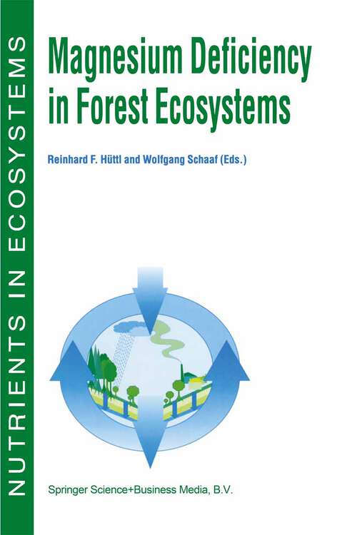 Book cover of Magnesium Deficiency in Forest Ecosystems (1997) (Nutrients in Ecosystems #1)