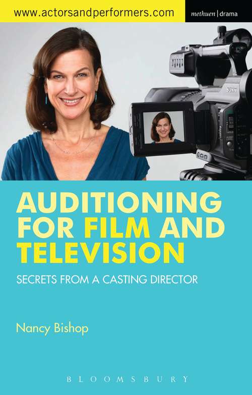 Book cover of Auditioning for Film and Television: Secrets from a Casting Director (Performance Books)