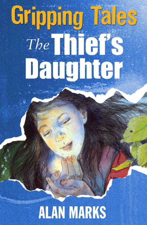 Book cover of The Thief's Daughter: Gripping Tales (Gripping Tales)