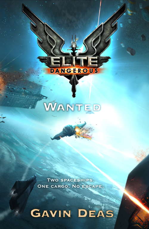 Book cover of Elite Dangerous: Two Spaceships, One Cargo, No Escape (Elite: Dangerous)