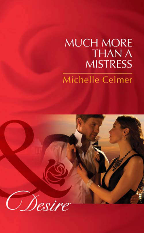 Book cover of Much More Than a Mistress: Savas' Defiant Mistress / Much More Than A Mistress / Innocent 'til Proven Otherwise (ePub First edition) (Black Gold Billionaires #3)