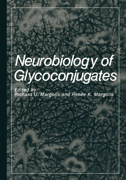 Book cover of Neurobiology of Glycoconjugates (1989)